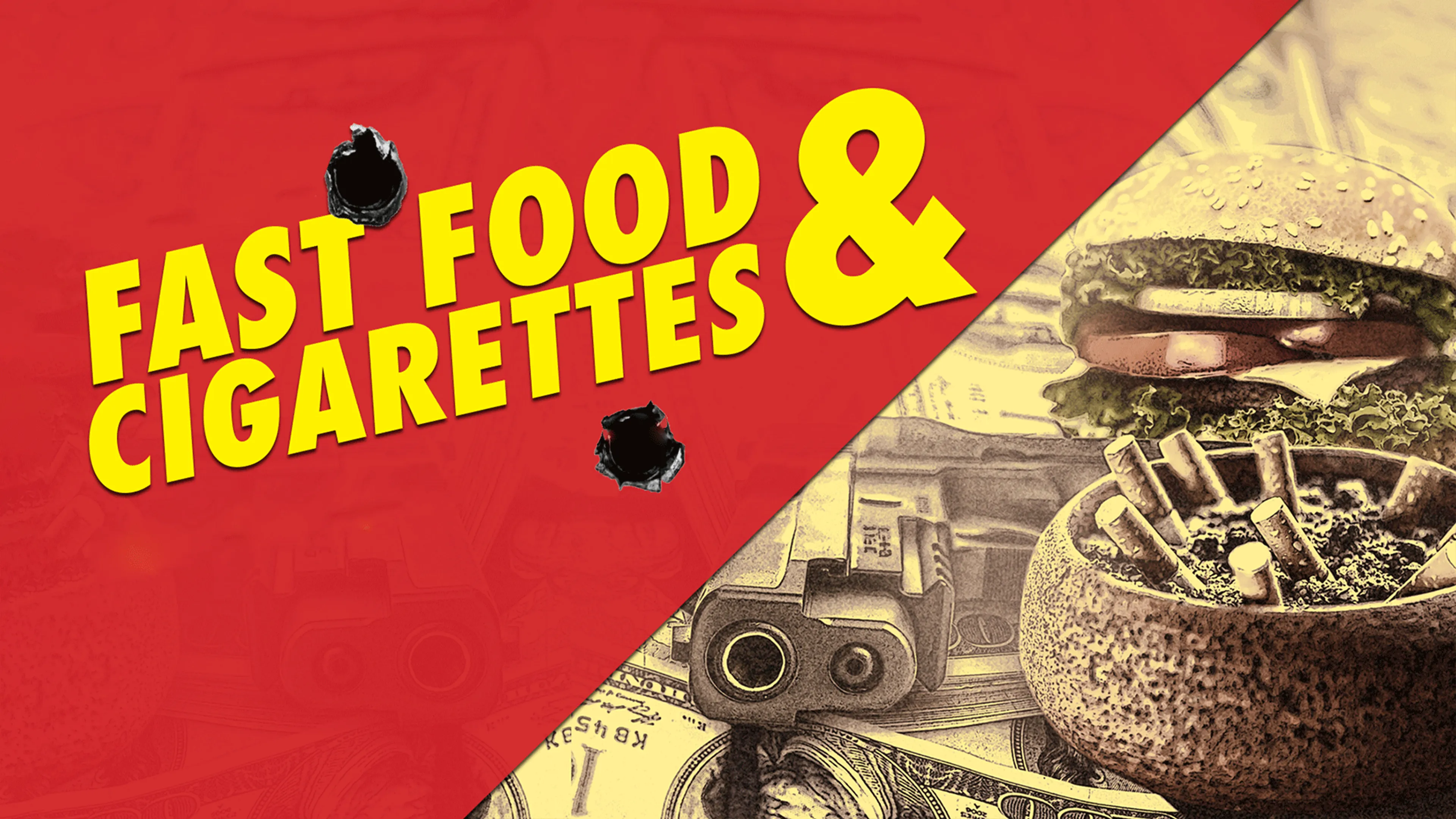Fast Food & Cigarettes poster